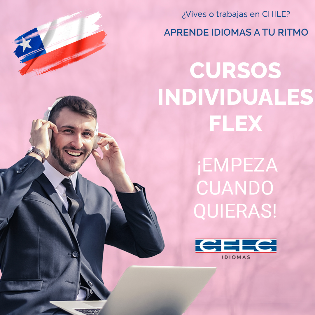 Chile Cursos Individuales Flex: Aprende a Tu Ritmo! CELC IDIOMAS ONLINE